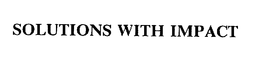 SOLUTIONS WITH IMPACT trademark