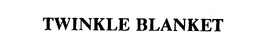 TWINKLE BLANKET trademark