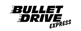 BULLET DRIVE EXPRESS trademark