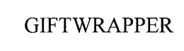 GIFTWRAPPER trademark