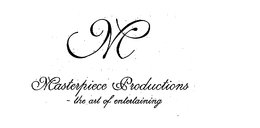 M MASTERPIECE PRODUCTIONS THE ART OF ENTERTAINING trademark