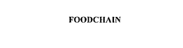 FOODCHAIN trademark