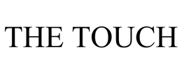 THE TOUCH trademark