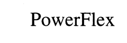 POWERFLEX trademark