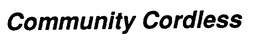 COMMUNITY CORDLESS trademark