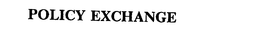 POLICY EXCHANGE trademark