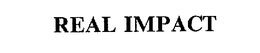REAL IMPACT trademark