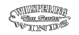 WHISPERING WINDS FINE PEWTER trademark