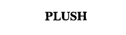 PLUSH trademark