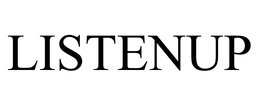 LISTENUP trademark
