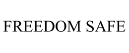 FREEDOM SAFE trademark