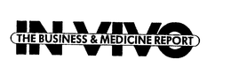 IN VIVO THE BUSINESS & MEDICINE REPORT trademark