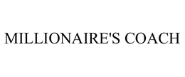MILLIONAIRE'S COACH trademark