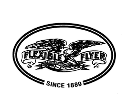 FLEXIBLE FLYER SINCE 1889 trademark