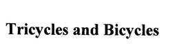 TRICYCLES AND BICYCLES trademark