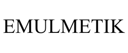 EMULMETIK trademark