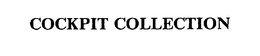 COCKPIT COLLECTION trademark