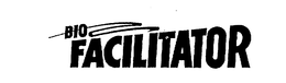 BIO FACILITATOR trademark
