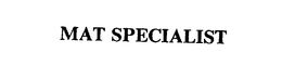 MAT SPECIALIST trademark