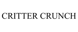 CRITTER CRUNCH trademark