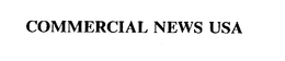 COMMERCIAL NEWS USA trademark