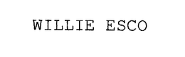 WILLIE ESCO trademark