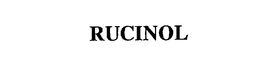 RUCINOL trademark
