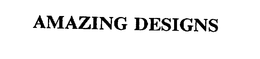 AMAZING DESIGNS trademark