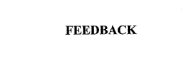 FEEDBACK trademark