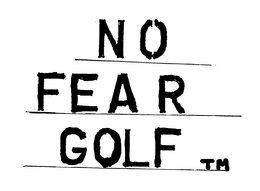 NO FEAR GOLF trademark