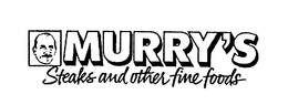 MURRY'S STEAKS AND OTHER FINE FOODS trademark