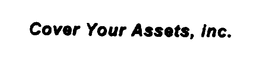 COVER YOUR ASSETS, INC. trademark