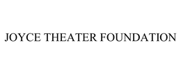 JOYCE THEATER FOUNDATION trademark