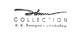 JOHN COLLECTION K. K. DESIGNER WORKSHOP trademark