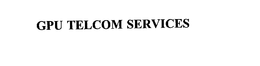 GPU TELCOM SERVICES trademark
