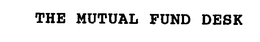 THE MUTUAL FUND DESK trademark