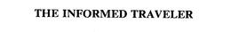 THE INFORMED TRAVELER trademark