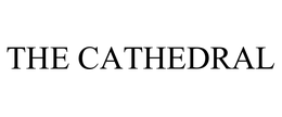 THE CATHEDRAL trademark