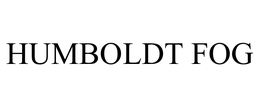 HUMBOLDT FOG trademark