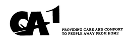CA 1 PROVIDING CARE AND COMFORT TO PEOPLE AWAY FROM HOME trademark