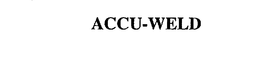 ACCU-WELD trademark
