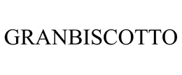 GRANBISCOTTO trademark