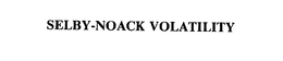 SELBY-NOACK VOLATILITY trademark