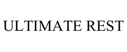ULTIMATE REST trademark