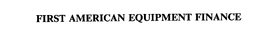 FIRST AMERICAN EQUIPMENT FINANCE trademark