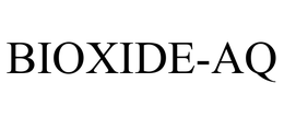BIOXIDE-AQ trademark
