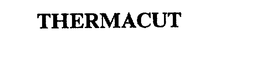 THERMACUT trademark