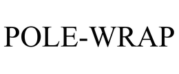 POLE-WRAP trademark