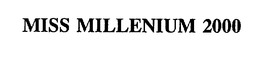 MISS MILLENIUM 2000 trademark
