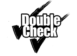 DOUBLE CHECK trademark